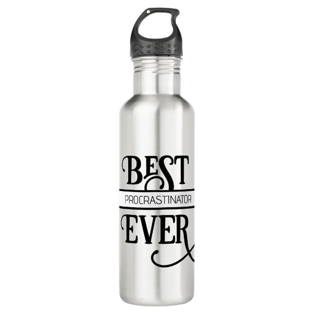 Funny Best Job Title Procrastinator Ever 710 Ml Water Bottle (Front)