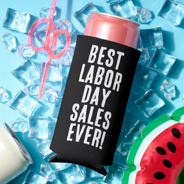 Funny "Best Labour Day Sales Ever." Black & White Seltzer Can Cooler (In Situ Summer)