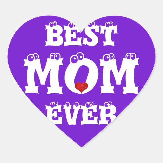 Funny Best Mum Ever Sticker Purple White Heart (Front)