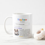 Funny Best Nephew Ever Search Result With Photo Coffee Mug<br><div class="desc">Funny mug for your nephew with a 'Search' logo and a single search result for "Best nephew ever', featuring your nephew's name, a photo, a personal message and a 5-star rating. If you need any help customising this, please message me using the button below and I'll be happy to help....</div>