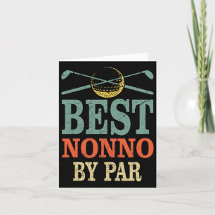 Funny Best Nonno By Par Father's Day Golf Gift Gra Card