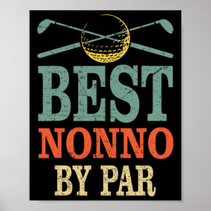 Funny Best Nonno By Par Father's Day Golf Gift Gra Poster