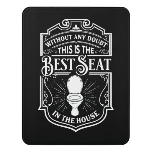 funny best seat toilet word art Door Sign