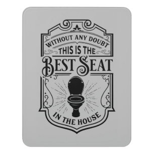 funny best seat toilet word art door sign