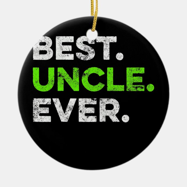 Funny Best Uncle Ever Cool Uncle Father's Day  Ceramic Tree Decoration (Front)