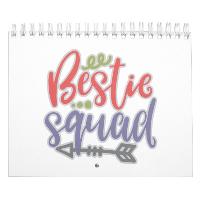 Funny Bestie Squad Your Friendship Quotes Calendar (Cover)