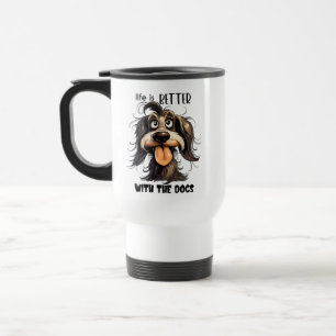 Funny better life dogs sarcasm travel mug