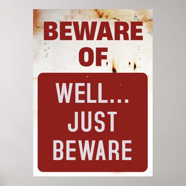 Funny Beware Just Beware Poster (Front)