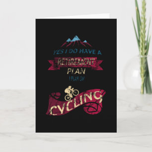Funny Bicycle Cycling Humour Retirement Plan Card