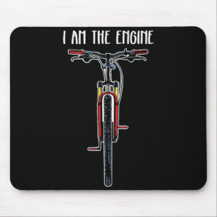Funny Bicycle I Am The Engine Mouse Mat