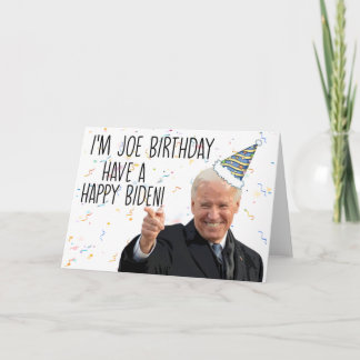 Funny Biden Birthday Greeting Card 