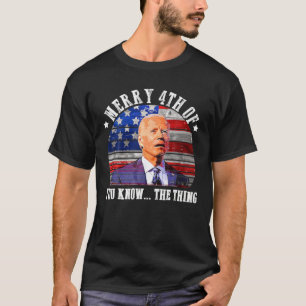 Funny Biden Confused Merry Happy 4Th Of You Know.. T-Shirt