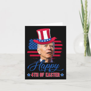 Funny Biden Dazed Merry 4th Of Easter 4th Of July  Card