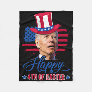 Funny Biden Dazed Merry 4th Of Easter 4th Of July Fleece Blanket