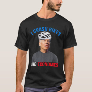 Funny Biden Falls Off Bike I Crash Bikes And Econo T-Shirt