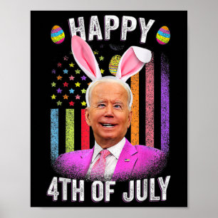 Funny Biden Happy 4th Of July Confused Easter Bide Poster