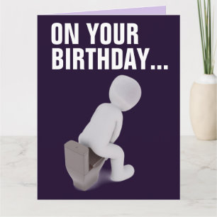 FUNNY big BIRTHDAY CARDS GOOD BOWEL MOVEMENTS