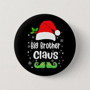 Funny Big Brother Claus Elf 6 Cm Round Badge