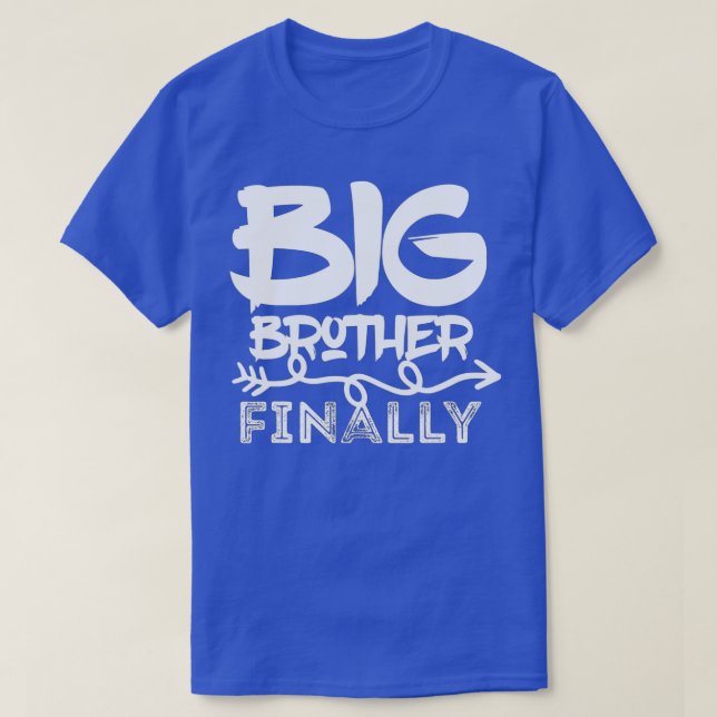 Funny Big Brother Finally Boys & Older Brothers Cu T-Shirt (Design Front)
