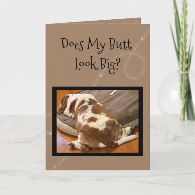 Funny "Big Butt" Basset Hound Birthday Card (Front)