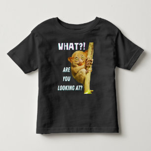 Funny Big Eyed Tarsier What Are You Looking At Toddler T-Shirt
