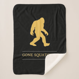 Funny Big Foot Gone Squatchin Sasquatch Sherpa Blanket