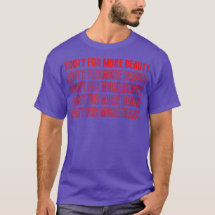 Funny Big Squat Booty For More Beauty - Aesthetic  T-Shirt