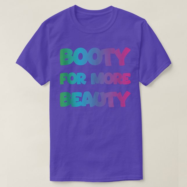 Funny Big Squat Booty For More Beauty - Aesthetic  T-Shirt (Design Front)