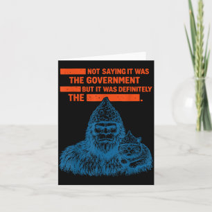 Funny Bigfoot Conspiracy Tin Foil Hat Government Card