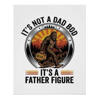 Funny Bigfoot Father Figure Beer Vintage T-Shirt D Poster