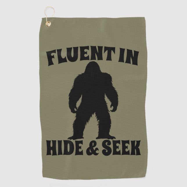 Funny Bigfoot - Fluent in Hide and Seek Golf Towel (Front)