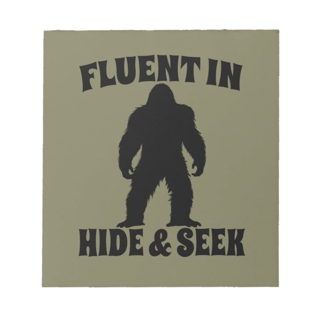 Funny Bigfoot - Fluent in Hide and Seek Notepad (Front)