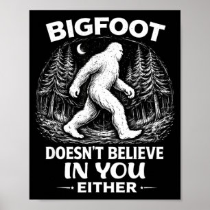 Funny bigfoot for men & women camping hiking poster