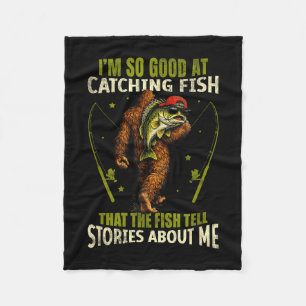 Funny bigfoot good at catching fish fishing men fleece blanket