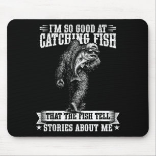 Funny bigfoot good at catching fish fishing men mouse mat