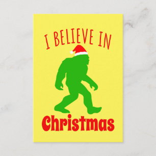 Funny Bigfoot I Believe In Christmas      Enclosure Card