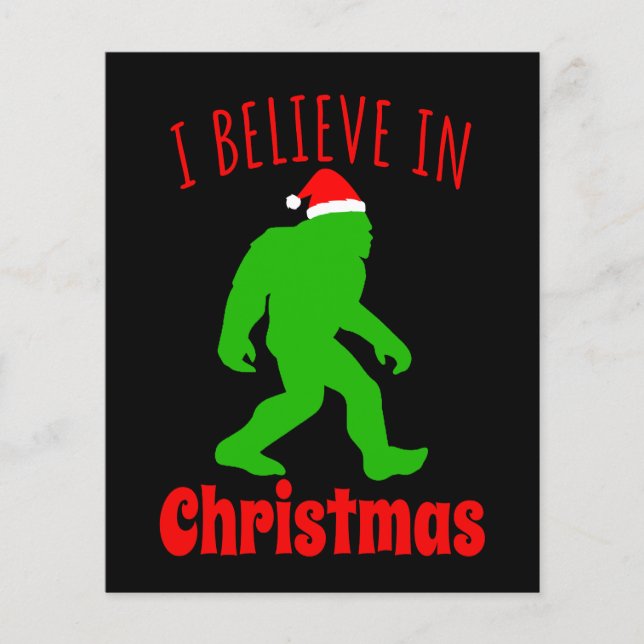 Funny Bigfoot I Believe In Christmas    Flyer (Front)