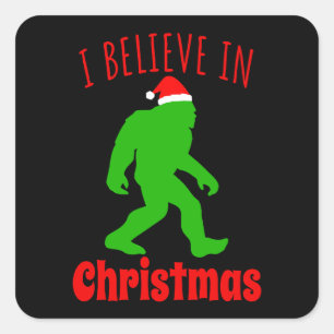 Funny Bigfoot I Believe In Christmas    Square Sticker