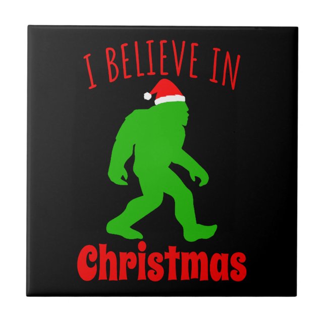 Funny Bigfoot I Believe In Christmas       Tile (Front)