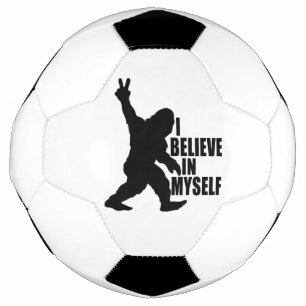 Funny Bigfoot-I Believe in Myself Football
