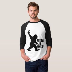 Funny Bigfoot-I Believe in Myself T-Shirt