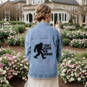 Funny Bigfoot-I Don't Believe in Humans Denim Jacket