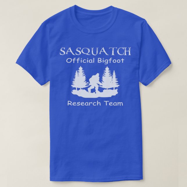 Funny Bigfoot Outdoor Sasquatch Research Team Offi T-Shirt (Design Front)