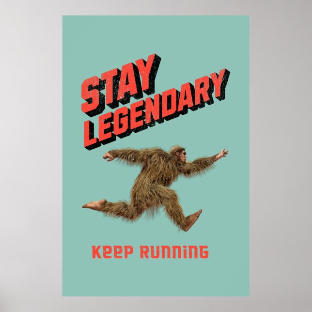 Funny Bigfoot Running Motivation Poster (Front)