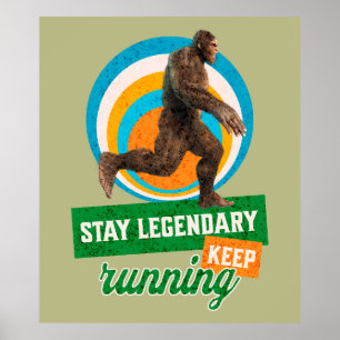 Funny Bigfoot Running Motivation Poster
