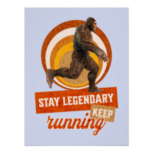 Funny Bigfoot Running Motivation Poster