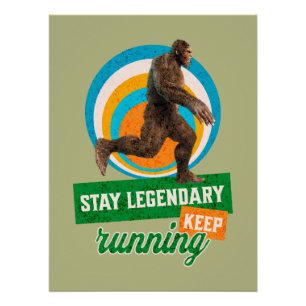 Funny Bigfoot Running Motivation Poster