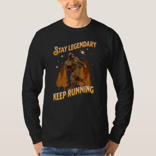 Funny Bigfoot Running Motivation T-Shirt