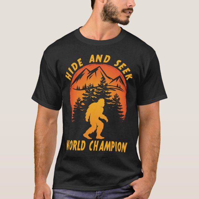 Funny Bigfoot Sasquatch Hide and Seek Champion T-Shirt (Front)