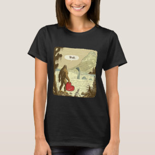 Funny Bigfoot Sasquatch Loch Ness Monster Funny He T-Shirt